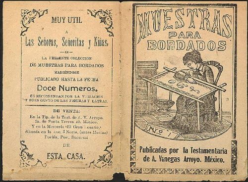Tarihselfindings Fotoğraf: Muestras para Bordados, Sayı 1, Nakış, Antonio Vanegas Arroyo,J Posada, 1909