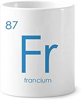Soy Elemanları dönem tablosu Alkali Metal Francium Fr Diş Fırçası kalemlik Kupa Cerac Standı kalem Kupası